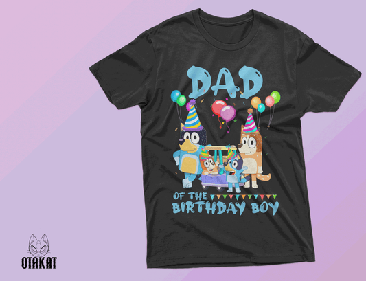 bluey dad of the birthday boy Tshirt adult size